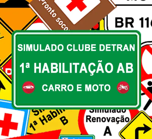 Simulado DETRAN 1ª Habilitação Moto E Carro 2021 — Clube DETRAN